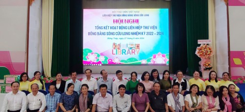 LIÊN HIỆP THƯ VIỆN ĐỒNG BẰNG SÔNG CỬU LONG TỔNG KẾT HOẠT ĐỘNG NHIỆM KỲ (2022-2024).