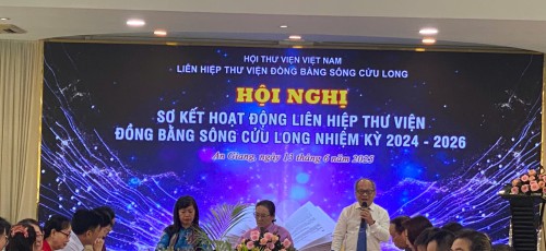 Liên hiệp Thư viện Đồng bằng sông Cửu Long tổ chức Hội nghị Sơ kết hoạt động nhiệm kỳ 2024–2026 tại tỉnh An Giang